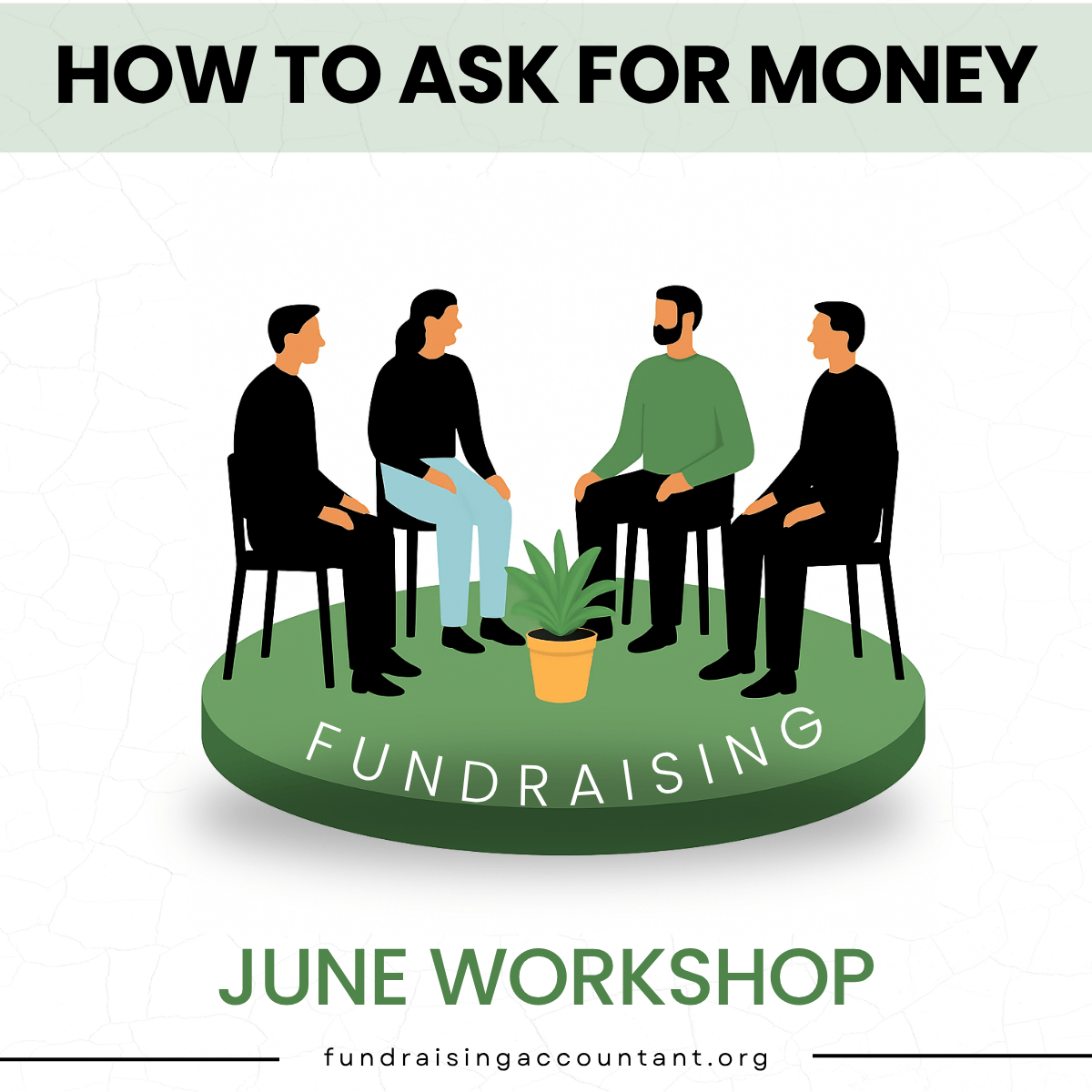 HOW to Ask for Money - June