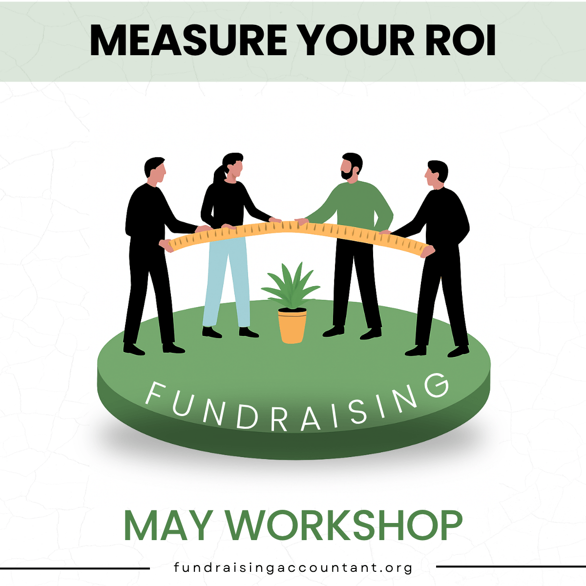 Measure Your ROI - May